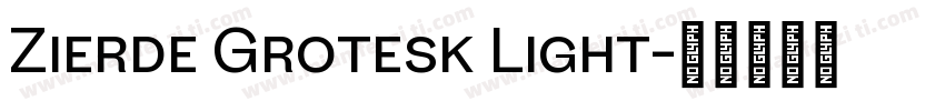 Zierde Grotesk Light字体转换
